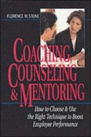 Cover of Coaching, Counseling & Mentoring by Florence M. Stone
