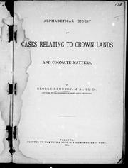 Front cover of Alphabetical digest of cases relating to crown lands and cognate matters by Kennedy, George