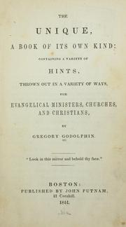 Front cover of The unique, a book of its own kind by Gregory Godolphin
