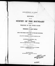 Front cover of Reports upon the survey of the boundary between the territory of the United States and the possessions of Great Britain from the Lake of the Woods to the summit of the Rocky Mountains by North American Boundary Commission (1872-1876).