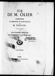 Cover of Vie de M. Olier, fondateur du Séminaire de Saint-Sulpice by Étienne Michel Faillon
