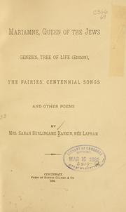 Front cover of Mariamne, Queen of the Jews, Genesis, Tree of life (Edison), The fairies, Centennial songs and other poems by Sarah Burlingame Rankin