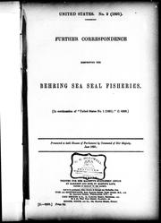 Front cover of Further correspondence respecting the Behring Sea seal fisheries by Unknown