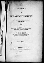 Front cover of History of the Oregon territory and British North-American fur trade by John Dunn