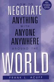 Front cover of How to negotiate anything with anyone anywhere around the world by Frank L. Acuff