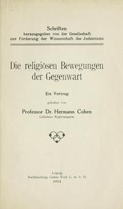 Front cover of Die religiösen Bewegungen der Gegenwart by Hermann Cohen