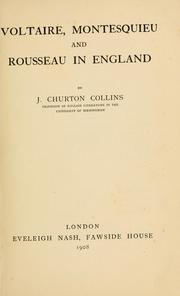Front cover of Voltaire, Montesquieu and Rousseau in England by John Churton Collins