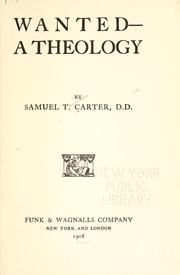 Front cover of Wanted--a theology by Samuel T. Carter