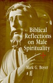 Cover of Biblical reflections on male spirituality by Mark G. Boyer