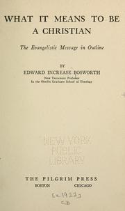 Front cover of What it means to be a Christian by Edward I. Bosworth
