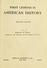 Cover of First lessons in American history by Lawton Bryan Evans
