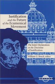 Front cover of Justification and the future of the ecumenical movement by William G. Rusch