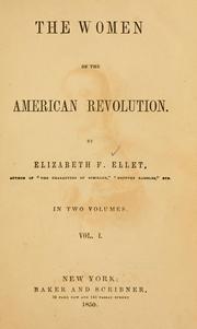Front cover of The women of the American Revolution by E. F. Ellet