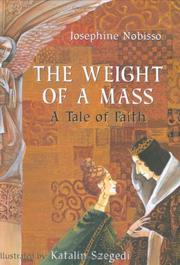 Front cover of The weight of a Mass by Josephine Nobisso