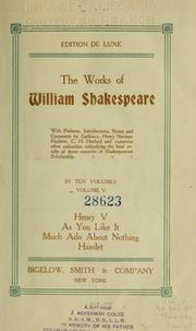 Front cover of The Works of William Shakespeare (As You Like It / Hamlet / King Henry V / Much Ado About Nothing) by William Shakespeare