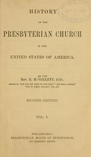 Cover of History of the Presbyterian Church in the United States of America by Gillett, E. H.