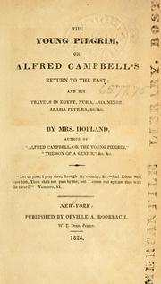 Cover of The young pilgrim, or, Alfred Campbell's return to the East by Barbara Wreaks Hoole Hofland