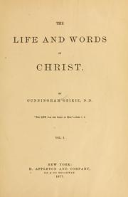 Cover of The life and words of Christ by Cunningham Geike
