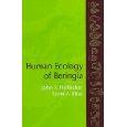 Front cover of The human ecology of Beringia by John F. Hoffecker