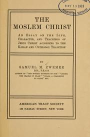 Cover of The Moslem Christ by Samuel Marinus Zwemer
