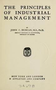 Cover of The principles of industrial management by John C. Duncan