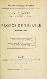 Front cover of Propos de theatre, troisieme serie. -- by Émile Faguet