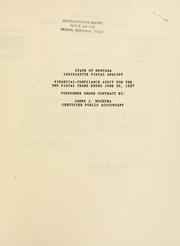 Front cover of State of Montana, Legislative Fiscal Analyst, financial-compliance audit for the two fiscal years ended June 30, 1987 by James J. Wosepka