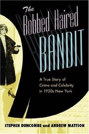 Cover of The Bobbed Haired Bandit by Stephen Duncombe