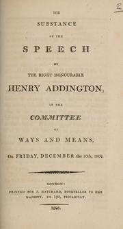 Front cover of Substance of the speech of the Right Honourable Henry Addington by Sidmouth, Henry Addington Viscount