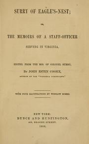 Front cover of Surry of Eagle's-nest, or, The memoirs of a staff-officer serving in Virginia by John Esten Cooke