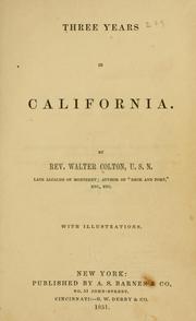 Front cover of Three years in California [1846-1849] by Walter Colton