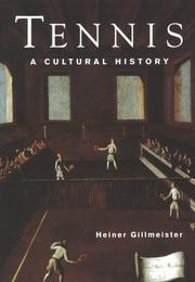 Cover of Kulturgeschichte des Tennis by Heiner Gillmeister