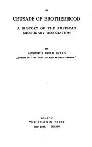 Front cover of A crusade of brotherhood by Augustus Field Beard