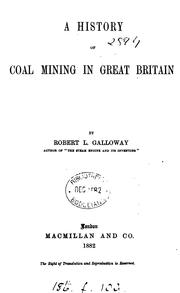 Front cover of A history of coal mining in Great Britain by Robert Lindsay Galloway
