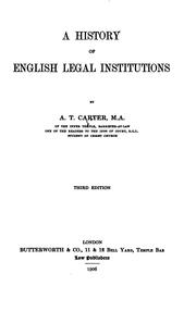 Cover of A history of English legal institutions by A. T. Carter