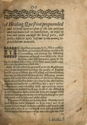 Cover of A healing question propounded and resolved upon occasion of the late publique and seasonable call to humiliation by Henry Vane the Younger