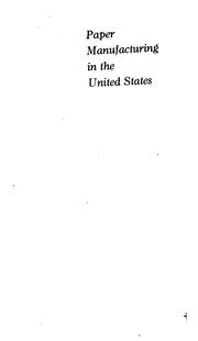 Cover of A history of paper-manufacturing in the United States, 1690-1916 by Lyman Horace Weeks
