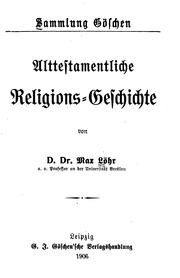 Front cover of Alttestamentliche Religions-Geschichte by Max Löhr
