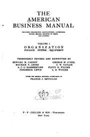 Cover of The American business manual, including organization, manufacturing, advertising, buying, selling, granting of credit, and auditing by Francis Joseph Reynolds