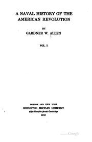 Cover of A naval history of the American Revolution by Allen, Gardner Weld