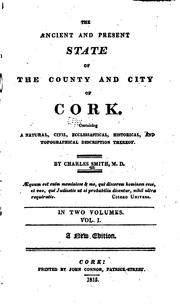 Front cover of The ancient and present state of the county and city of Cork by Charles Smith