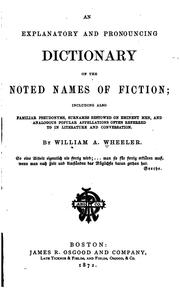 Cover of An explanatory and pronouncing dictionary of the noted names of fiction by William Adolphus Wheeler