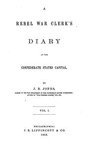 Cover of A Rebel war clerk's diary at the Confederate States capital by Jones, J. B.