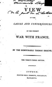 Cover of A view of the causes and consequences of the present war with France by Thomas Erskine