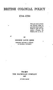 Cover of British colonial policy, 1754-1765 by George Louis Beer
