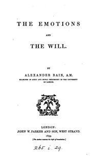 Front cover of The emotions and the will by Alexander Bain