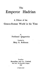 Cover of The Emperor Hadrian by Ferdinand Gregorovius