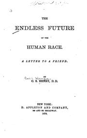 Front cover of The endless future of the human race by C. S. (Caleb Sprague) Henry