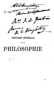 Front cover of Histoire générale de la philosophie depuis les temps les plus anciens jusqu'au XIXe siècle by Cousin, Victor
