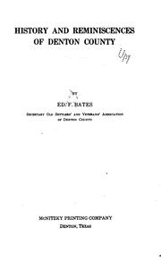 Front cover of History and reminiscences of Denton County by Edmond Franklin Bates